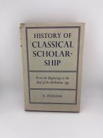 History of classical scholarship / Rudolf Pfeiffer