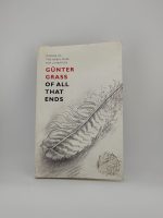 Of All that Ends / Günter Grass
