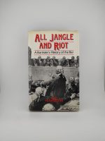 All jangle and riot