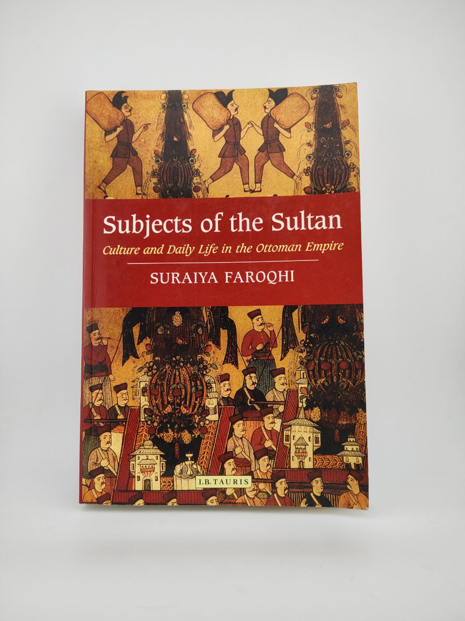 IMG_20240709_215958_300 Subjects of the Sultan / Suraiya Faroqhi - Image 1