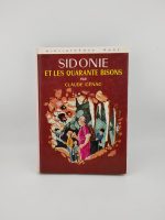 Sidonie et les Quarante Bisons / Claude Cenac