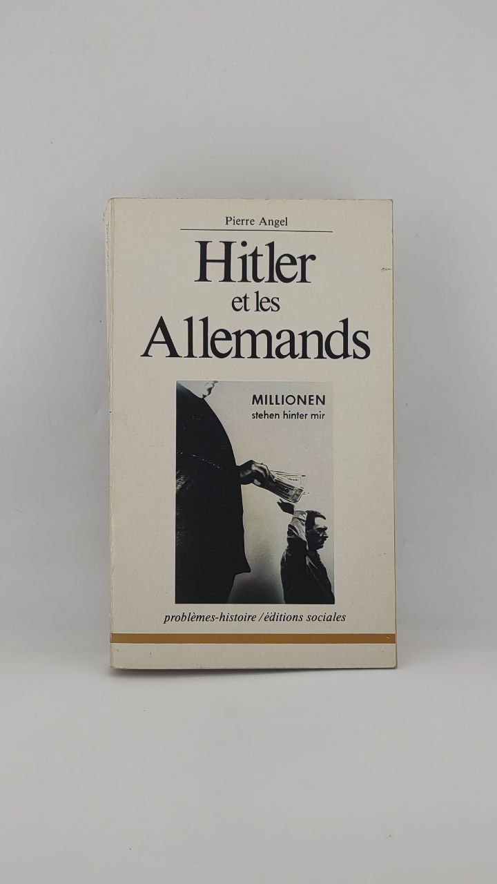 5787152292158490116 Hitler et les Allemands - Pierre Angel - Image 1