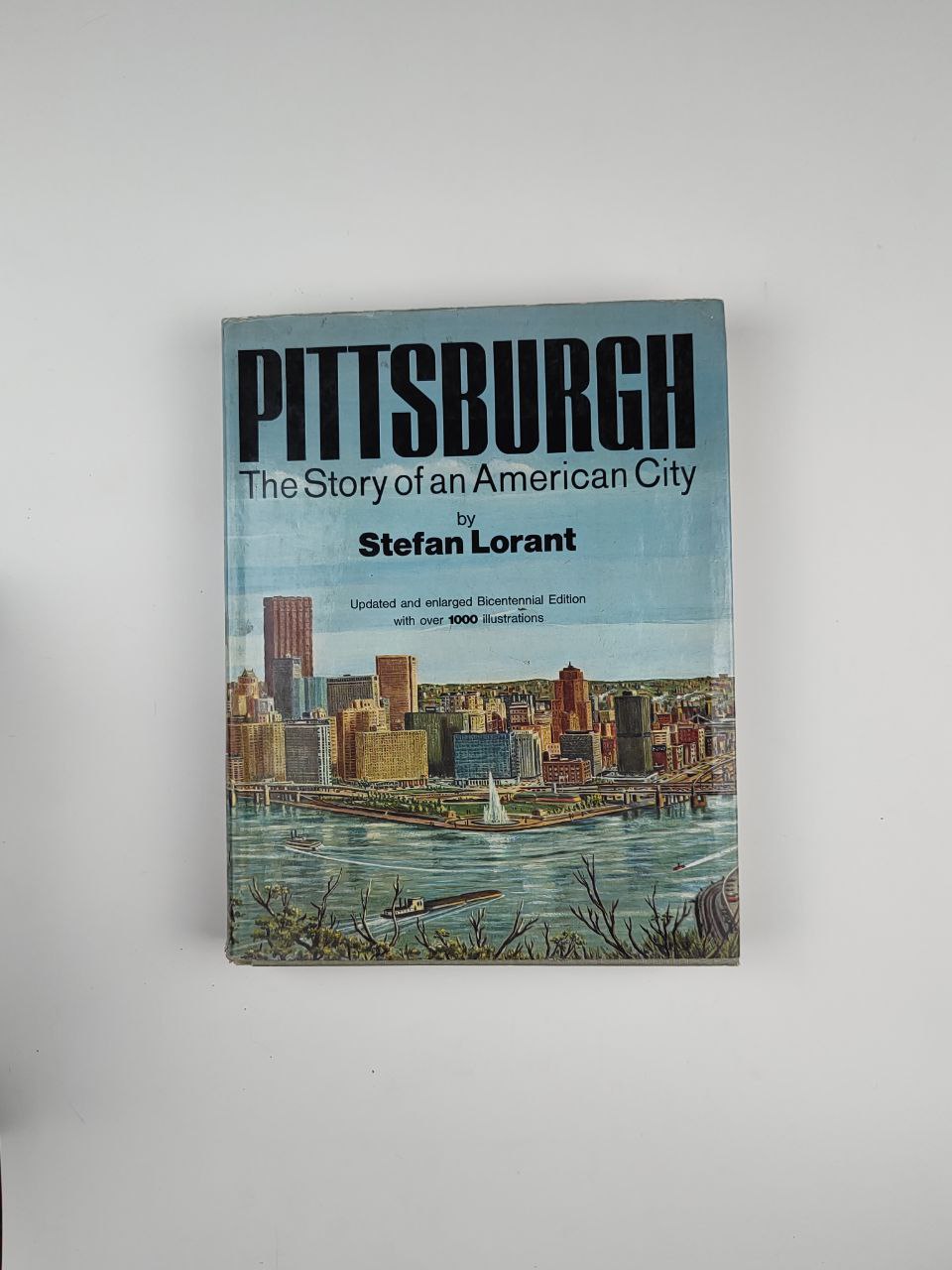 IMG_20250222_232353_388 Pittsburgh: The Story of an American City / Stefan Lorant - Image 1