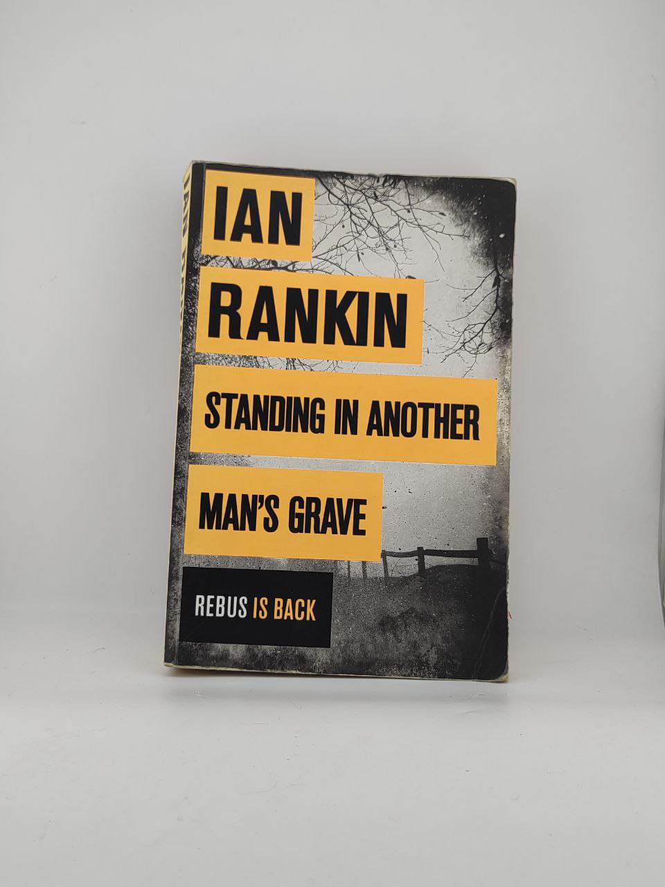 IMG_20250223_114228_410 Standing in Another Man's Grave / Ian Rankin - Image 1