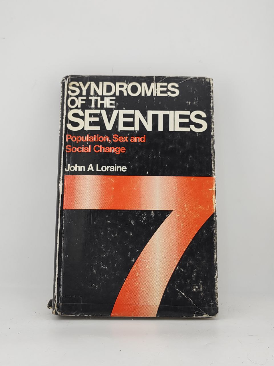 IMG_20250304_200212_070 Syndrome of the Seventies: Population, Sex, and Social Change / John A. Loraine - Image 1