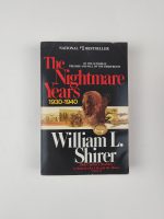 The Nightmare Years, 1930-1940 / William L. Shirer