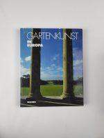 Gartenkunst in Europa / Torsten Olaf Enge