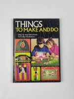 Things to Make and Do