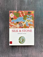 Silk and stone the art of Asia