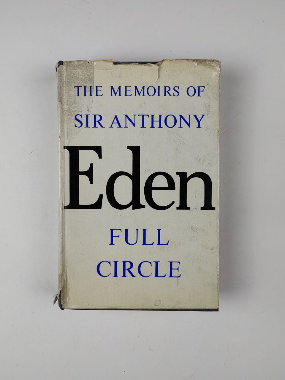 IMG_20250530_163410_708 The Memoirs of Sir Anthony Eden: Full Circle / Sir Anthony Eden - Image 1