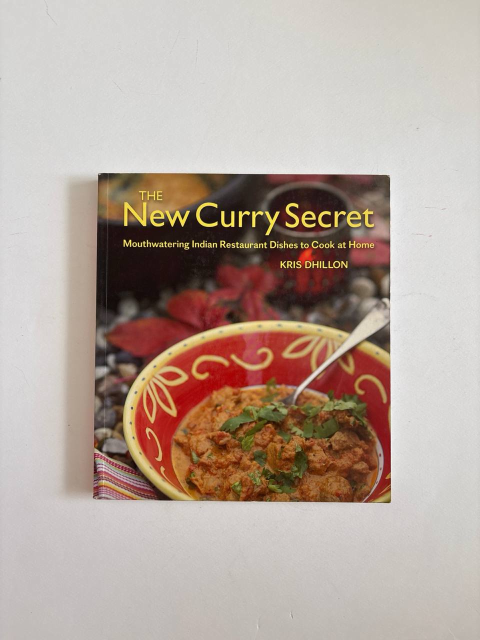 IMG_20251027_105733_216 The New Curry Secret / Kris Dhillon - Image 1