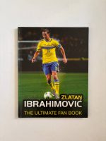 Zlatan Ibrahimović: The Ultimate Fan Book