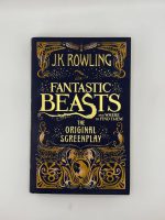 Fantastic Beasts and Where to Find Them: The Original Screenplay / J.K. Rowling