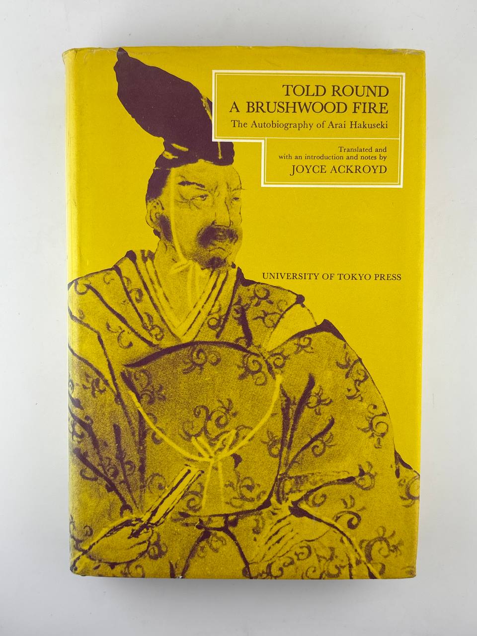 IMG_20260912_135915_681 Told Round a Brushwood Fire: The Autobiography of Arai Hakuseki / Arai Hakuseki - Image 1