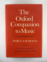 The Oxford Companion to Music / Percy A. Scholes