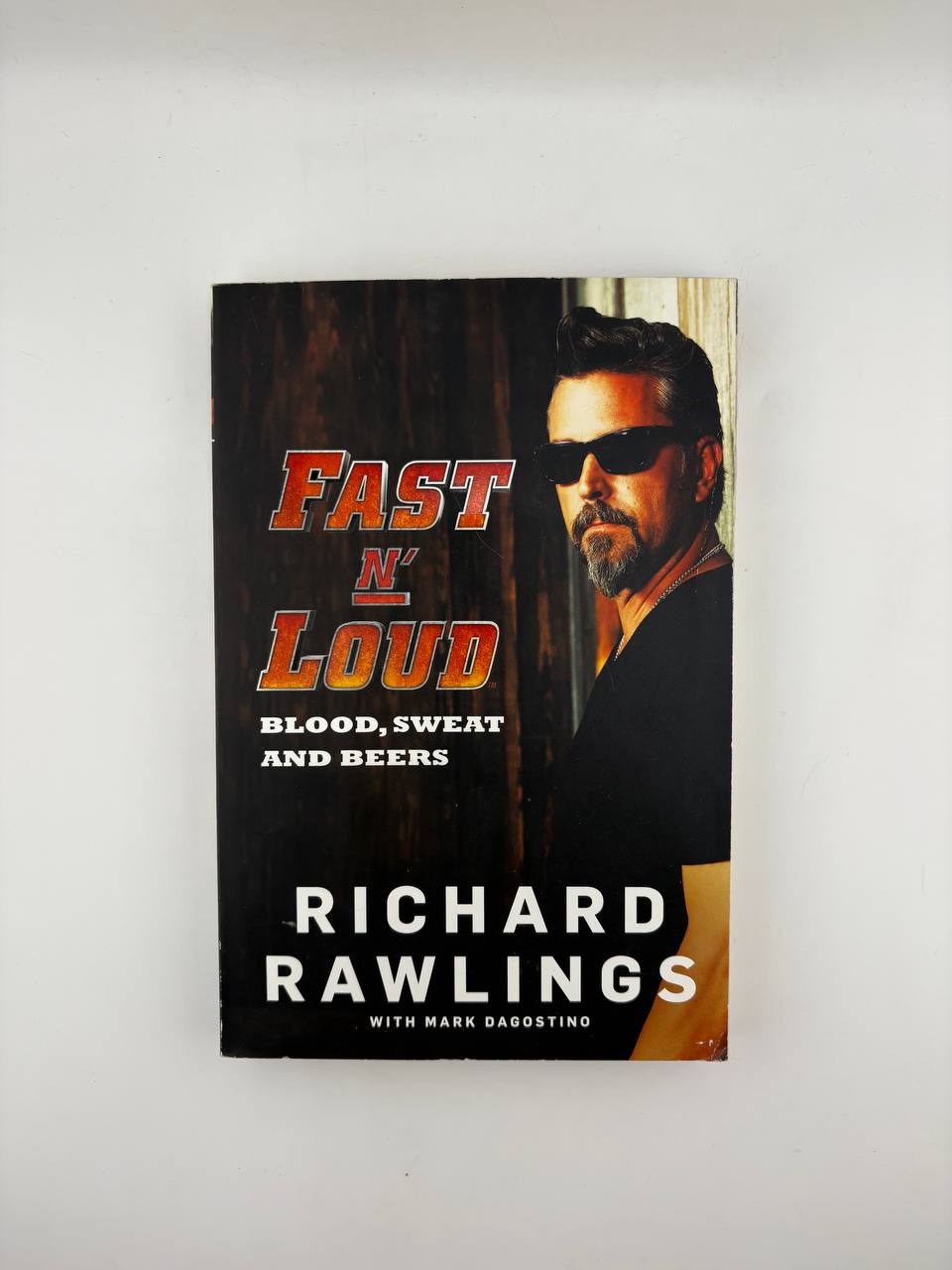 IMG_20260915_130913_498 Fast N' Loud: Blood, Sweat and Beers / Richard Rawlings with Mark Dagostino - Image 1