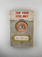 FOR YOUR EYES ONLY / Ian Fleming