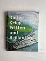 Dieter Krieg: Fritten und Brillanten