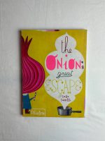The Onion's Great Escape / Sara Fanelli