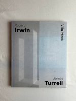 Robert Irwin, James Turrell: Villa Panza / Robert Irwin, James Turrell