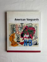 American Vanguards: Graham, Davis, Gorky, de Kooning, and Their Circle, 1927–1942 / William C. Agee, Karen Wilkin, Irving Sandler