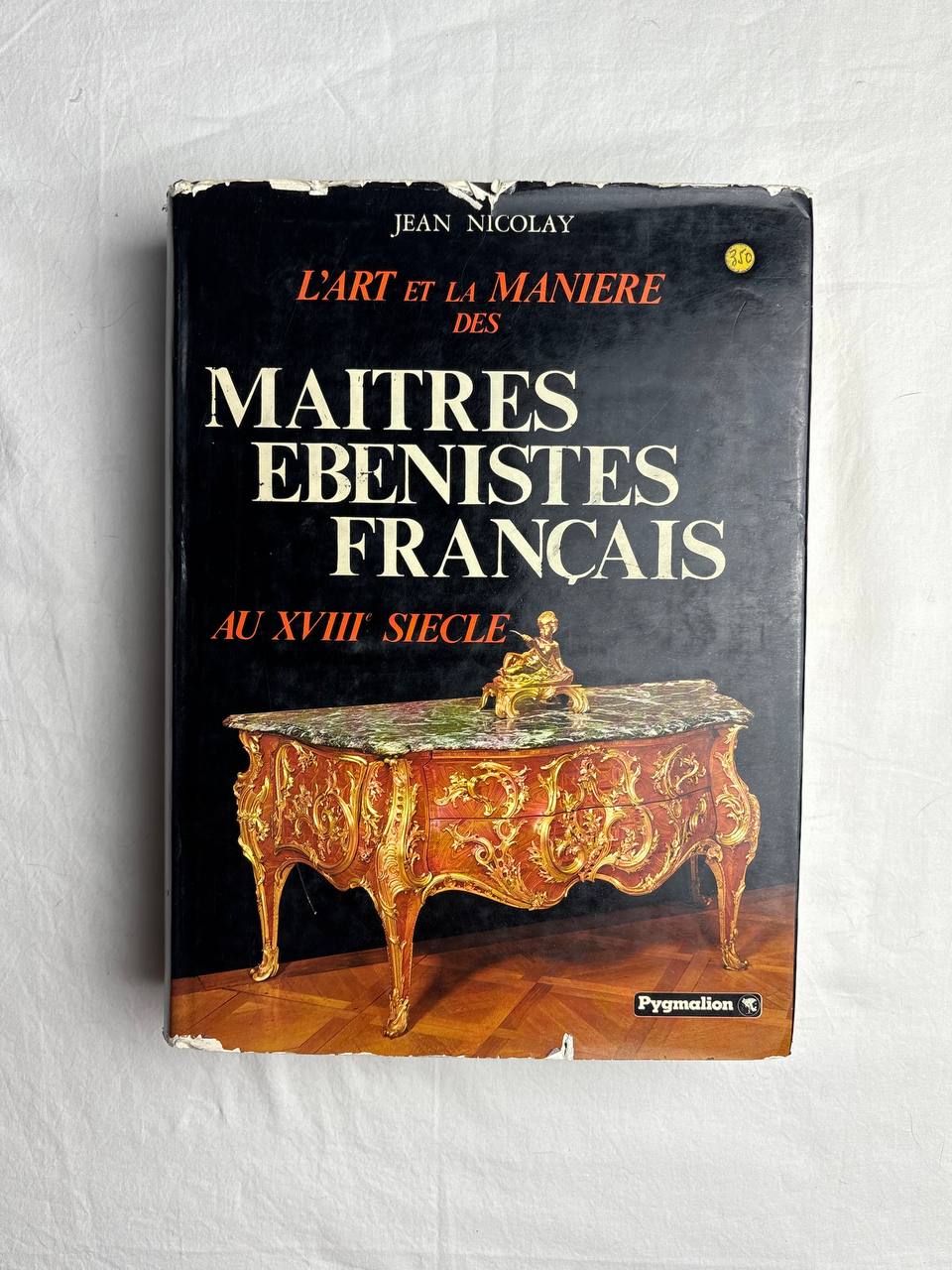 IMG_20260921_121030_210 L'Art et la Manière des Maîtres Ébénistes Français au XVIIIe Siècle / Jean Nicolay - Image 1